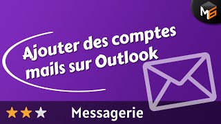 Synchroniser ses comptes mails sur Outlook [upl. by Ardnaid]