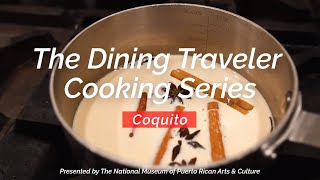 How To Make Coquito Puerto Rican Rum Cocktail  Dining Traveler Cooking Series [upl. by Balac]