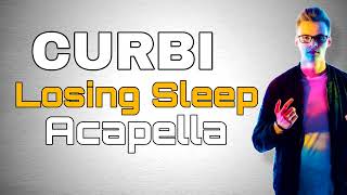 Curbi  Losing Sleep feat Helen Acapella [upl. by Aicatsana938]