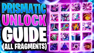 Prismatic 100 Unlock Guide ALL Fragments Aspects Abilities [upl. by Xavier]