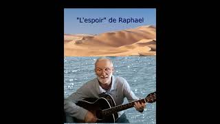 quotLespoirquot de Raphael cover ma version [upl. by Vezza776]