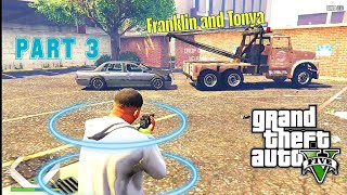 FRANKLIN WITH 😱 TONYA AFTER THAT 🤭 IN GTA 5 SERIES  PART 3 gta5 [upl. by Russel]