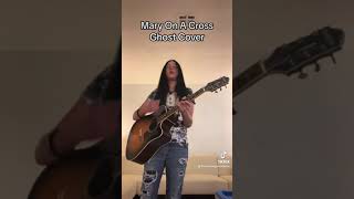 Mary On A Cross Ghost Acosutic Cover [upl. by Treharne]