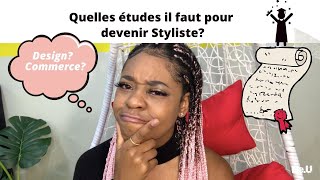 Quelles études il faut faire pour devenir styliste [upl. by Novyert]