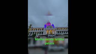 Muthu movie Lalitha mahal palacetrending bloody beggermysorepalace lalithamahalpalacesubscribe [upl. by Feil813]