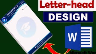 How to Make Professional Letterheads Using MS Word [upl. by Ydnew955]