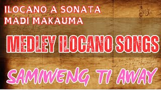 ILOCANO MEDLEY SONGS [upl. by Nnairret109]