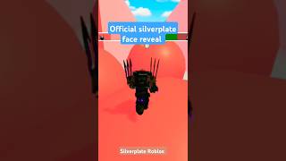 SILVERPLATE ROBLOX FACE REVEAL [upl. by Anaidirib]