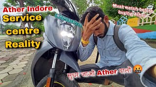 Ather service centre कुछ काम के नही 🤬 Ather Indore service centre Reality exposed ‼️ [upl. by Libove]