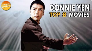 DONNIE YEN TOP 8 ACTION PACKED MOVIES [upl. by Zumwalt]