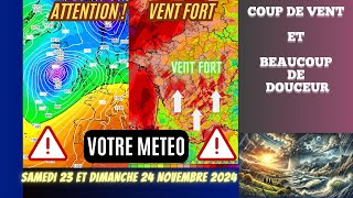 COUP DE VENT ET RECORDS DE DOUCEUR DIMANCHE OU ET QUAND POINT METEO DU 23 NOVEMBRE 2024 [upl. by Jeno]