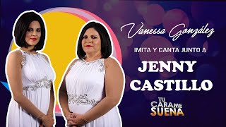 Vanessa González imita y canta junto a Jenny Castillo en Tu Cara Me Suena TCMS [upl. by Crist]