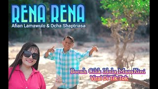 Afian Lamawulo  RENA RENA  Ft Ocha Shaptriasa  COVER Lagu Disco Dangdut Viral Tik Tok 2022 [upl. by Bonar349]