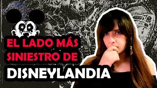 EL LADO MÁS SINIESTRO DE DISNEYLANDIA NoTanLejos [upl. by Yentnuoc47]