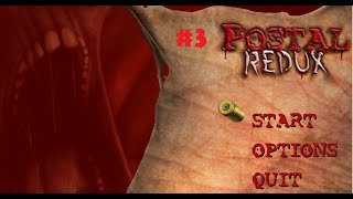 Postal Redux 3 The Outskirts Rampage [upl. by Tonie]