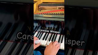 Careless Whisper by George Michael  on Piano 🎹🎶 [upl. by Annoerb571]