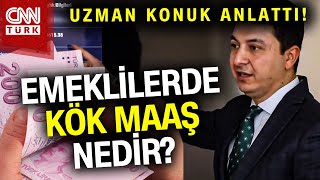 Emekliye Gelen Zam Oranı Kök Maaşa Nasıl Yansıdı Ekonomist Muhammet Bayram Anlattı Haber [upl. by Weibel]