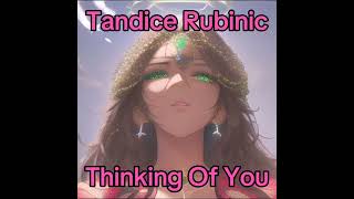 Tandice Rubinic  Thinking Of You Instrumental Official Audio [upl. by Eibbob235]