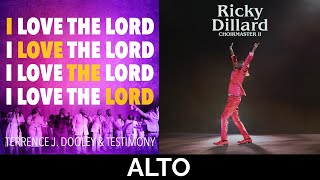 I Love the Lord Alto  Ricky DillardTerrence J Dooley [upl. by Alfredo]