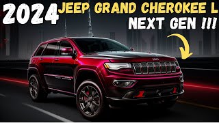 NEW 2024 Jeep Grand Cherokee L  The Ultimate SUV Revealed [upl. by Nole]