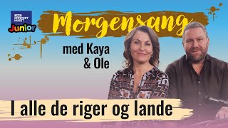 I alle de riger og lande  Morgensang [upl. by Ennaear]