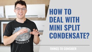 How to Deal with Mini Split Condensate Condensate Management [upl. by Eihcra]