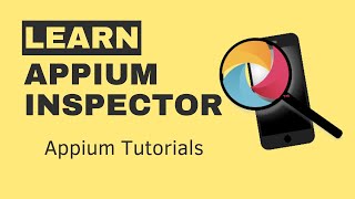 Appium Inspector with Appium 20 Mastering Appium 20  A Beginners Journey into Appium Tutorials [upl. by Anitsirhk]