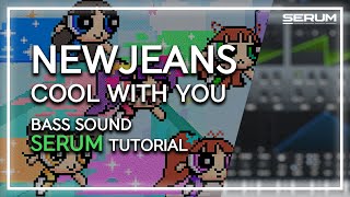 Serum Tutorial How To Make quotNewJeans  Cool With Youquot In Serum [upl. by Sayer]