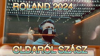 ROLAND 2024 X OLDALRÓL SZÁSZ PREMIER [upl. by Onairot]