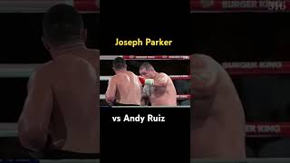 Joseph Parker vs Andy Ruiz shortvideo boxing [upl. by Gere657]