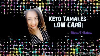 Keto Tamales LOW CARB [upl. by Forrester]