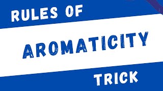 Rules of Aromaticity  How to Identify Aromatic Compound [upl. by Ahsien]