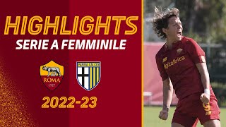 CUCCHIAIO DI GIACINTI 💫  RomaParma 50  HIGHLIGHTS SERIE A FEMMINILE [upl. by Byers]