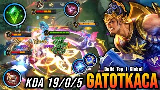 19 Kills Gatotkaca Full Damage Build 100 IMMORTAL  Build Top 1 Global Gatotkaca  MLBB [upl. by Namhcan]