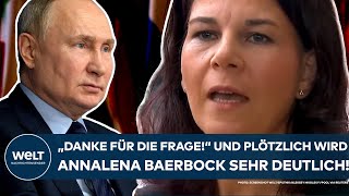 ANNALENA BAERBOCK quotDanke für die Fragequot Und plötzlich wird die Außenministerin sehr deutlich [upl. by Trixy]