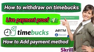 Timebucks payment proof  How to withdraw on timebucks  add payment method  withdraw keasy karen [upl. by Namia37]