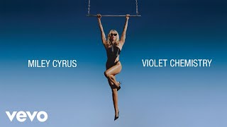 Miley Cyrus  Violet Chemistry Official Lyric Video [upl. by Yelwah]