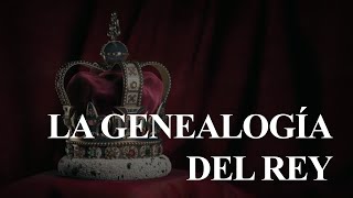 LA GENEALOGÍA DEL REY  Reglas fundamentales para establecer una Monarquía en Jerusalén [upl. by Cari641]