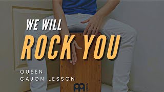 We Will Rock You  Cajon Grade 1 Lesson  Queen [upl. by Assirok]