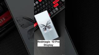 Red Magic 10 Pro Display Details shorts viralshorts [upl. by Savage771]