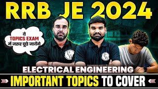 RRB JE 2024  Most Important Subjects🔥🔥  RRB JE Electrical Engineering  RRB JE Strategy [upl. by Iddet]