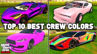 The Top 10 Best Crew Colors In GTA 5 Online Modded Crew Colors Bright Colors amp More [upl. by Ahsyt]