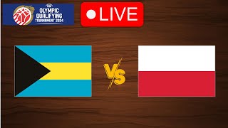 🔴 Live Bahamas vs Poland  FIBA Olympic Qualifying Tournament 2024  Live Play By Play Scoreboard [upl. by Anirhtak]