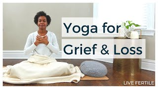 Yoga for Grief and Mourning  Gentle Supportive Yoga for Loss [upl. by Winser53]