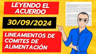 Audio lectura COMPLETA del acuerdo 30092024 sobre los lineamientos de comités de alimentación [upl. by Corkhill]