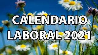 Calendario Laboral 2021 [upl. by Oirram745]