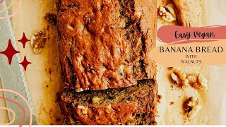 Vegan Banana Bread with Walnuts [upl. by Grath185]