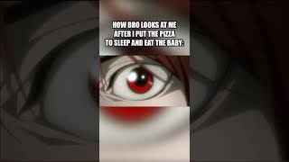 Death Note Meme deathnote animememes animehumor anime memes [upl. by Schmitt374]