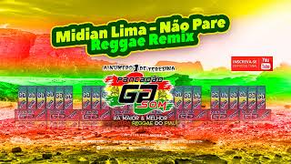 Midian Lima  Não Pare  Reggae Remix Gospel 2022 [upl. by Yllatan294]