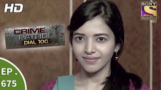 Crime Patrol Dial 100  Ep 675  Webisode  22nd December 2017 [upl. by Ecaidnac]